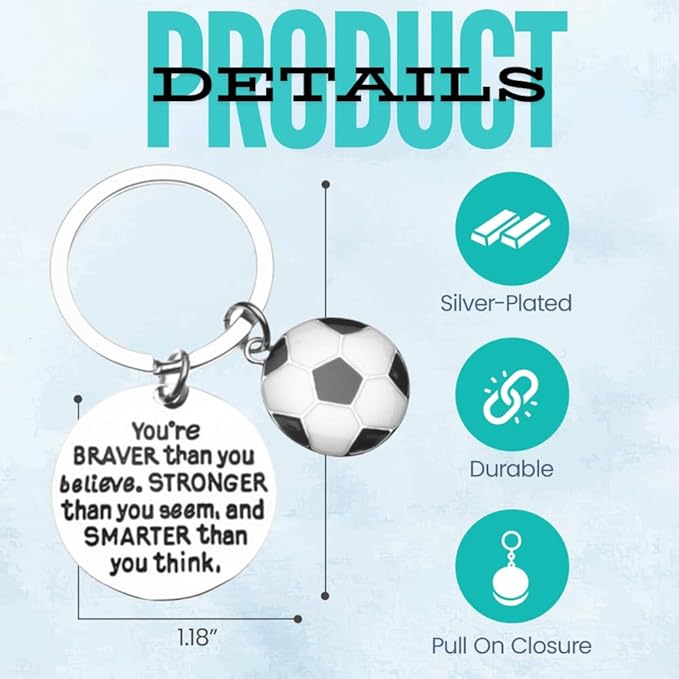 Soccer Charm Keychain, Inspirational You’re Braver Than You Believe, Stronger Than You Seem & Smarter You Think Jewelry,